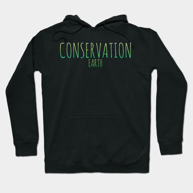 Earth conservation t-shirt design Hoodie by Coreoceanart